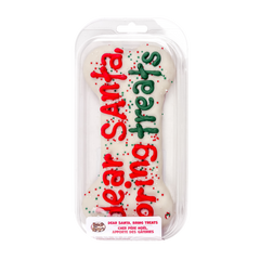 Dear Santa, Bring Treats Large Bone | Christmas Pre-Packaged