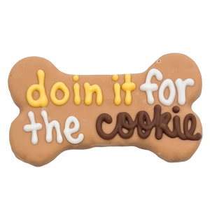 Doin' It For The Cookie 6" Bone | Canine Classics